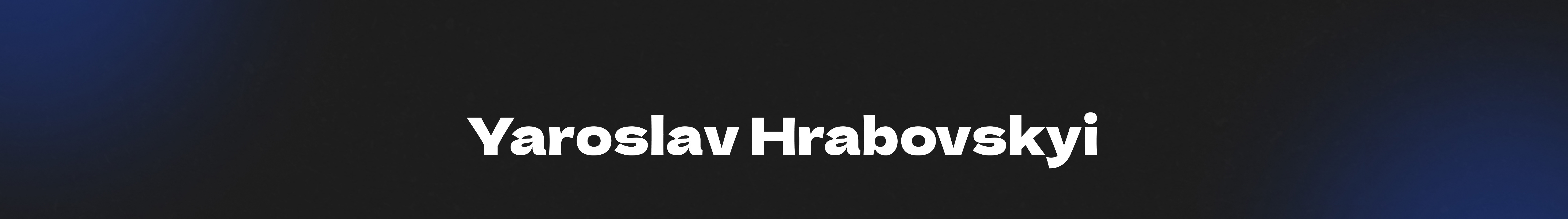Yaroslav Hrabovskyi's profile banner