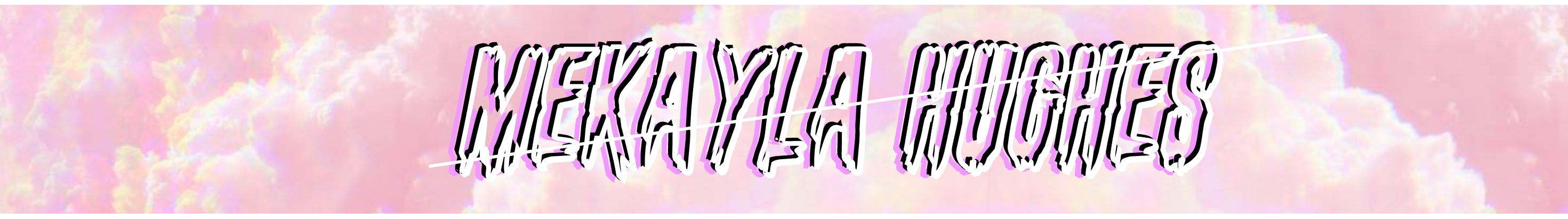 MeKayla Hughes's profile banner
