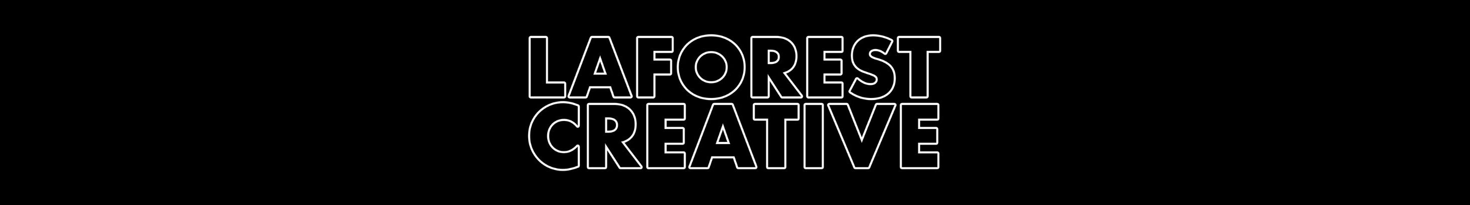 Laforest Creative's profile banner