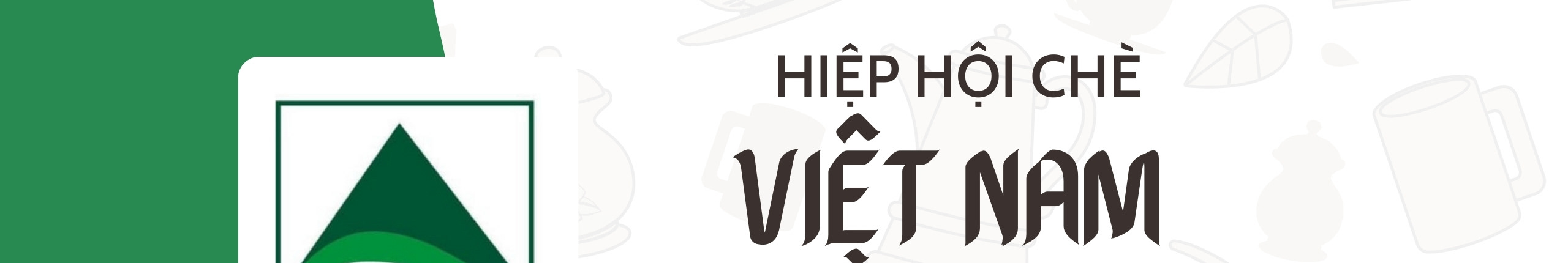 Hiệp Hội Chè Việt Nam's profile banner