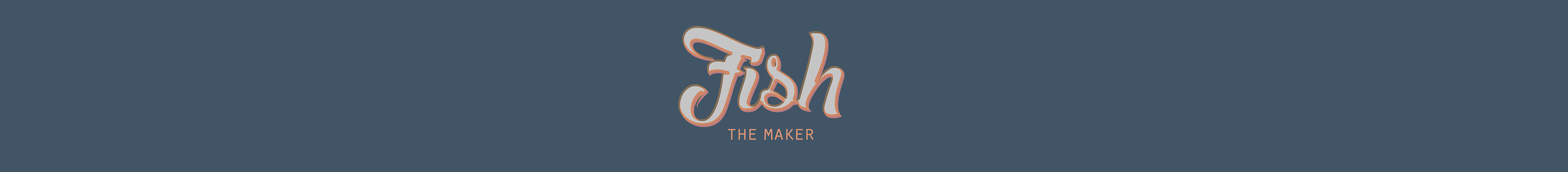 Fish The Maker 的個人檔案橫幅