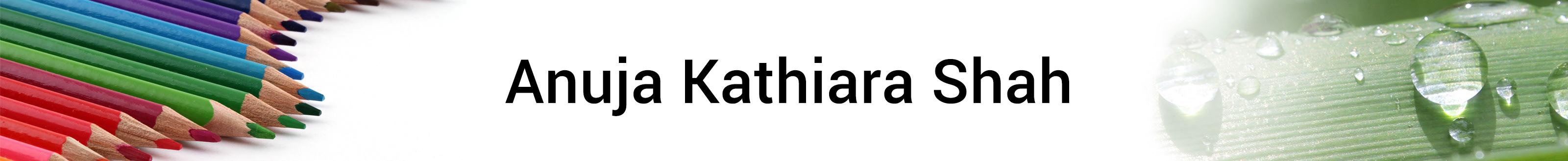 Anuja Kathiara Shah's profile banner