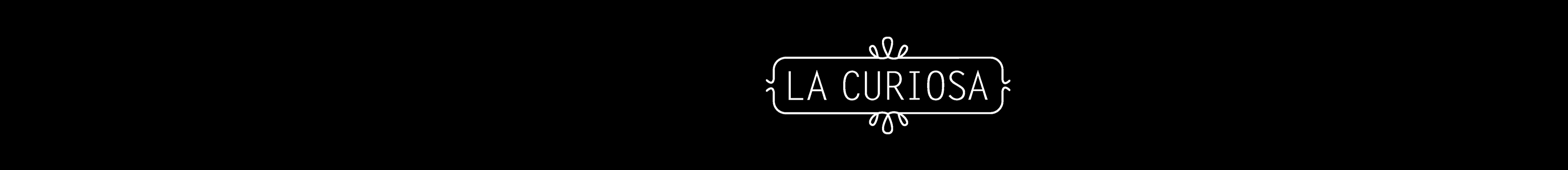 La Curiosa .'s profile banner