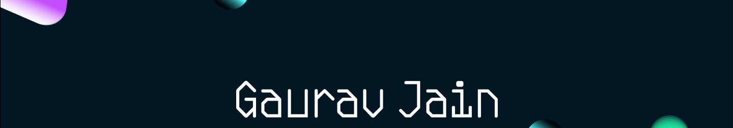 Banner del profilo di Gaurav Jain