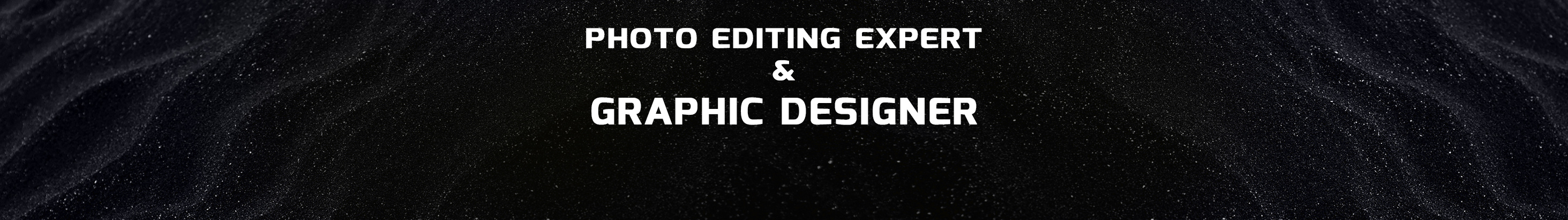 Photo Editor & Graphic Designer's profile banner