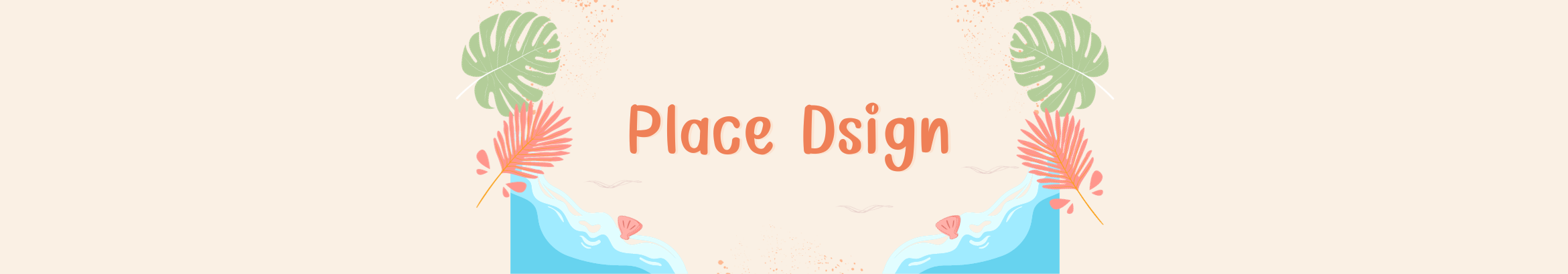 Place Dsign's profile banner