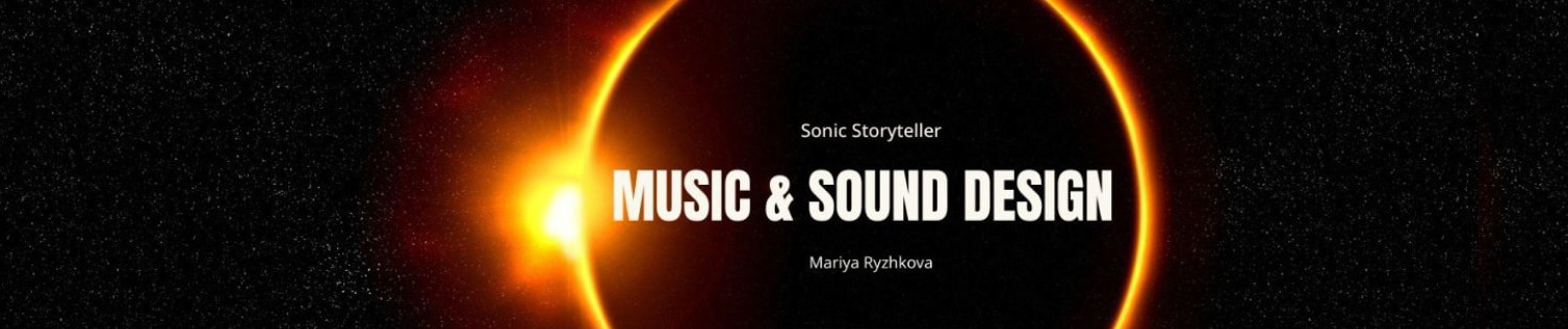 Käyttäjän Mariya Ryzhkova (Music & Sound Design) profiilibanneri