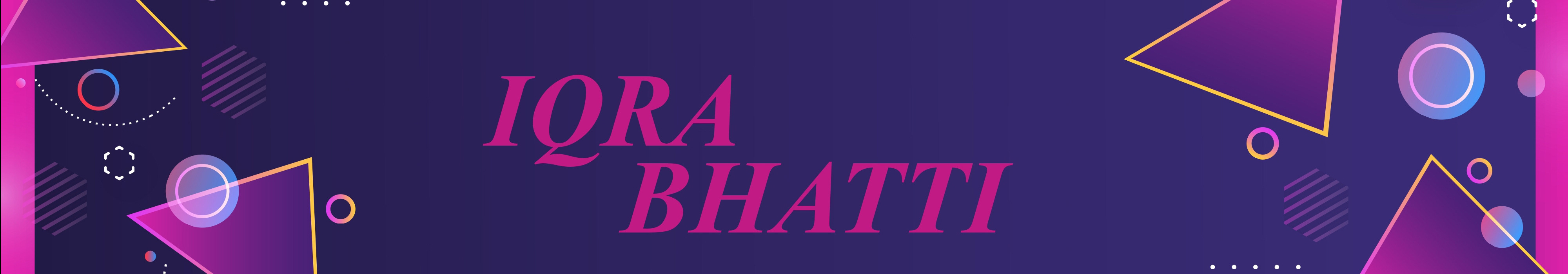 iqra bhatti のプロファイルバナー