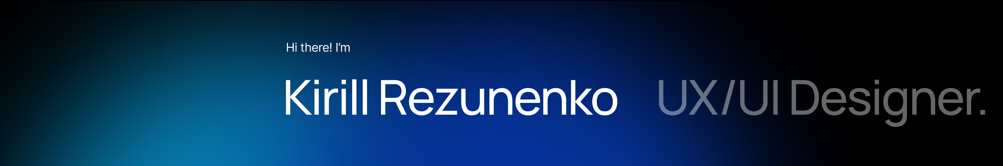 Kirill Rezunenko's profile banner