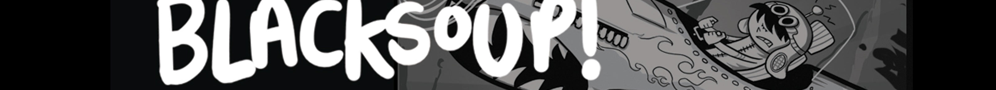 Black Soup's profile banner