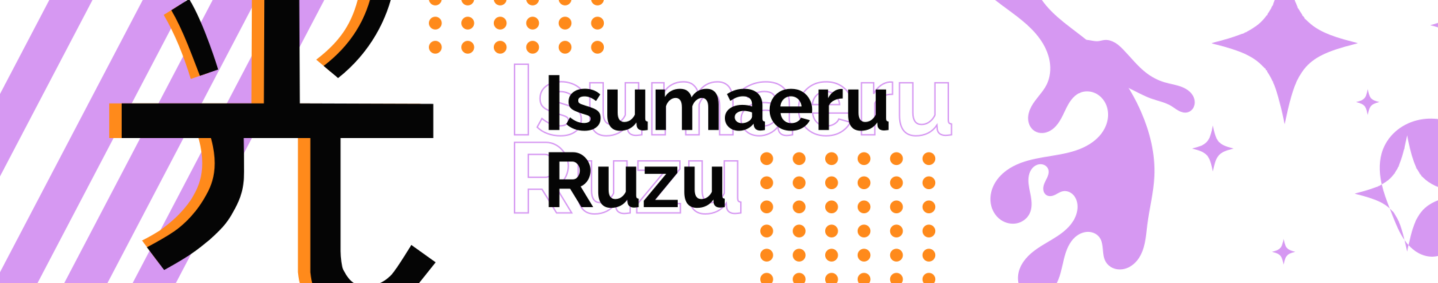 Isumaeru Ruzu's profile banner