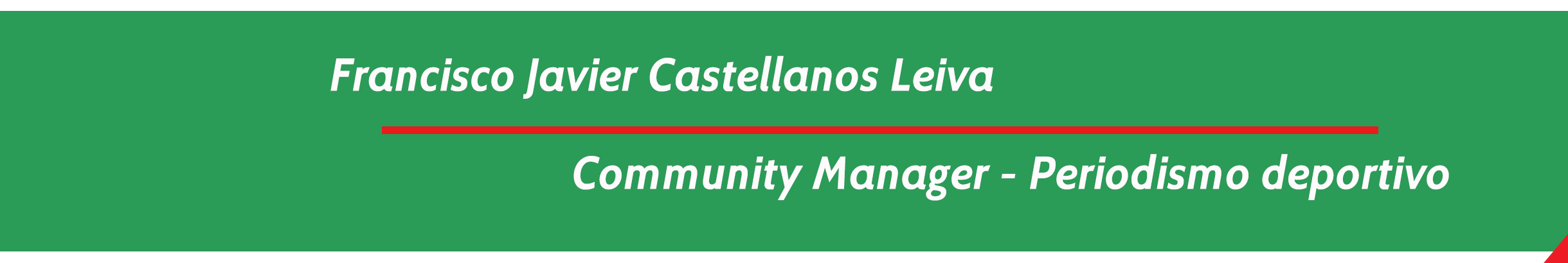 Francisco Javier Castellanos Leiva's profile banner