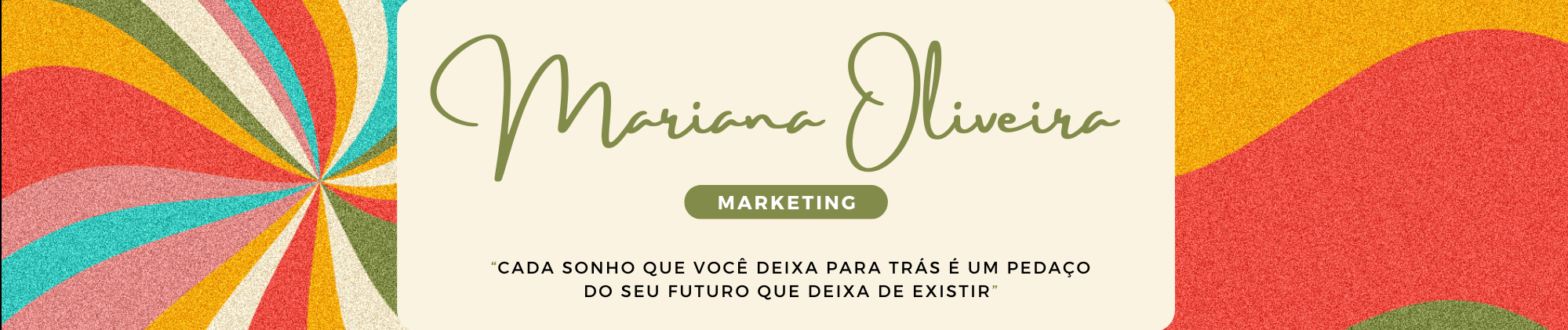 Banner de perfil de Mariana Oliveira