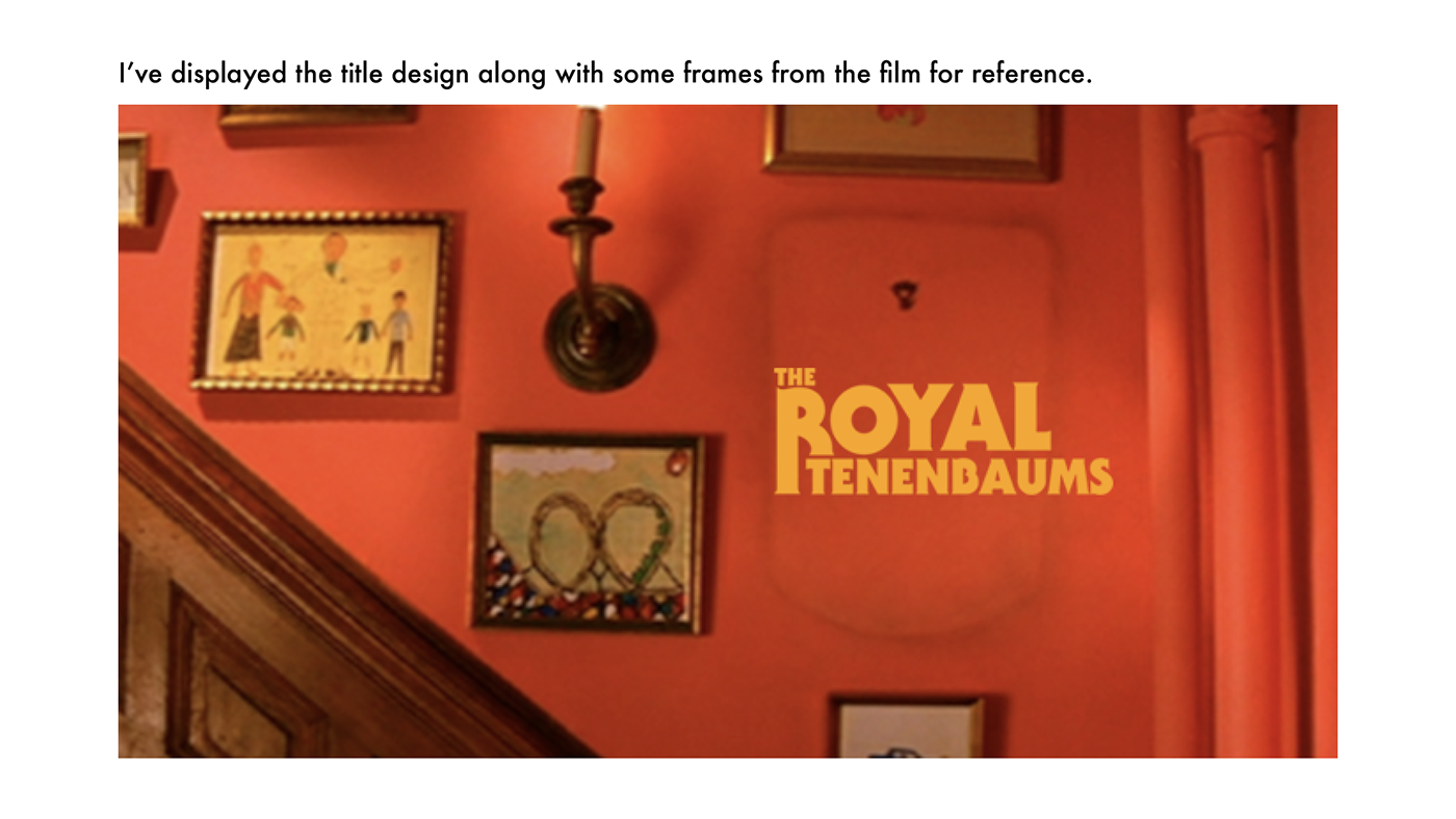 Film   graphic design  ILLUSTRATION  production design storyboard The Royal Tenenbaums title design typography   visual design wes anderson