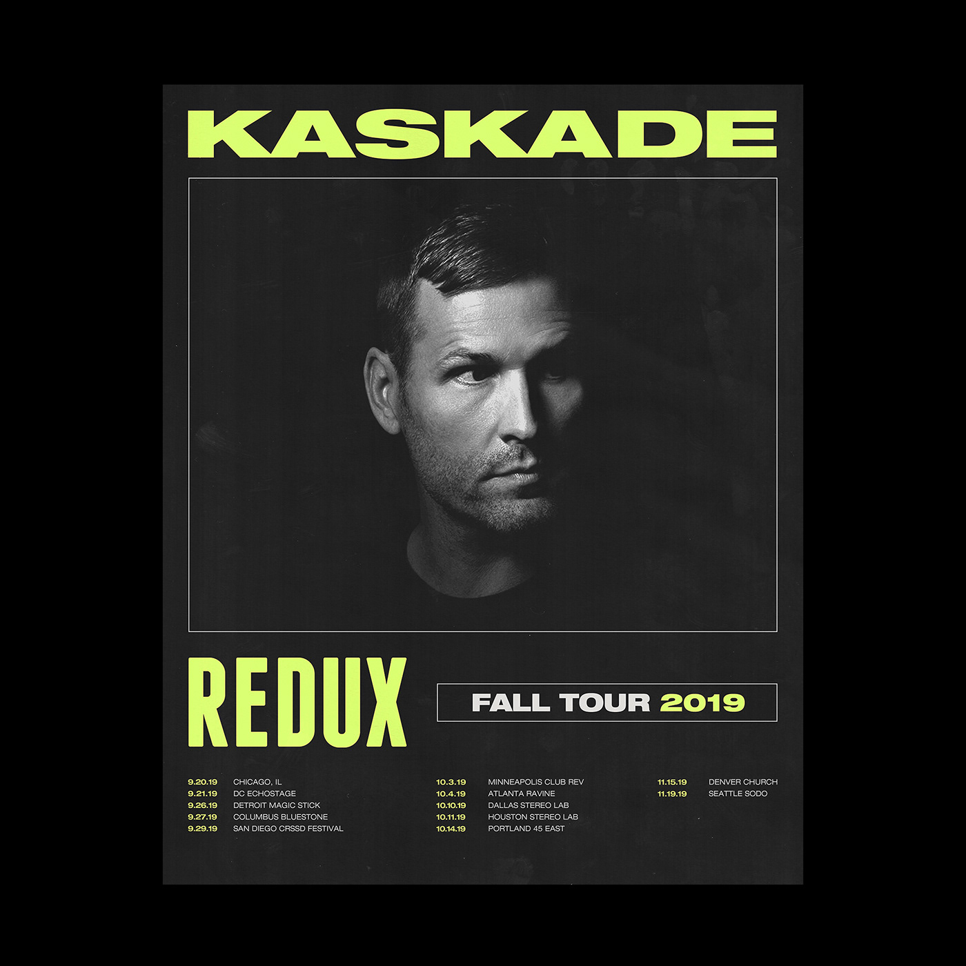 Kaskade Tour Poster redux tour Bret Hurren typography   graphic design 
