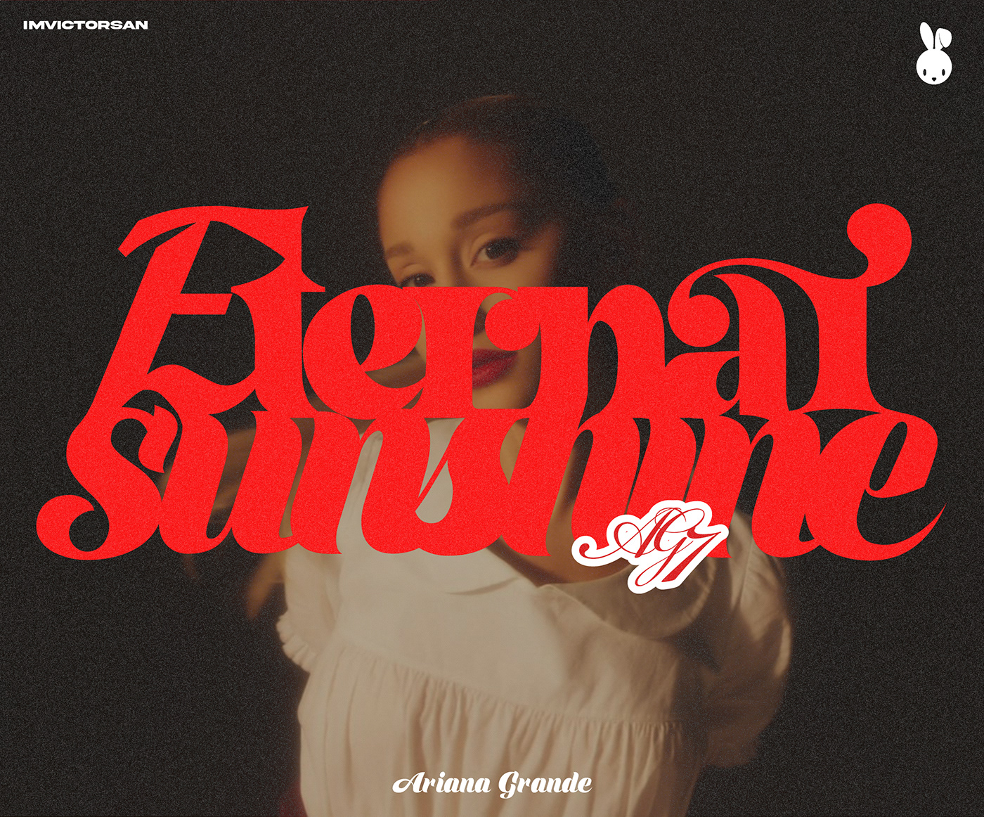 vhs design Graphic Designer type Ariana Grande eternal sunshine