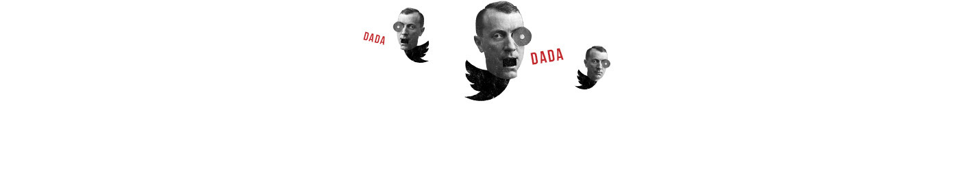 Dada dadadata Data art dadaism dadaïsme site Web interactive collage pub Experience tweet readymade 3Dprinter