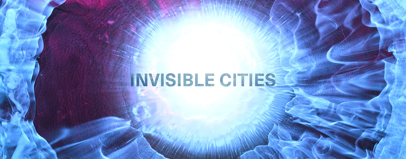 AWVFTS davyevans invisiblecities liveaction macro micro practicaleffects universe worlds