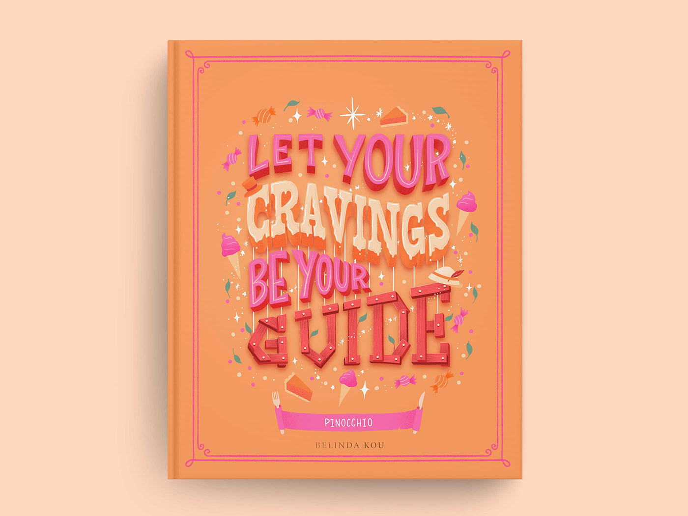 Pinocchio book cover art featuring hand lettering and illustrations of fairy tale and food art