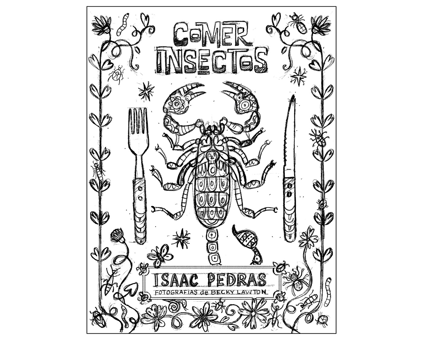 Insects Eating  bugs spiders book cover illustrated HAND LETTERING folk art Food  scorpion