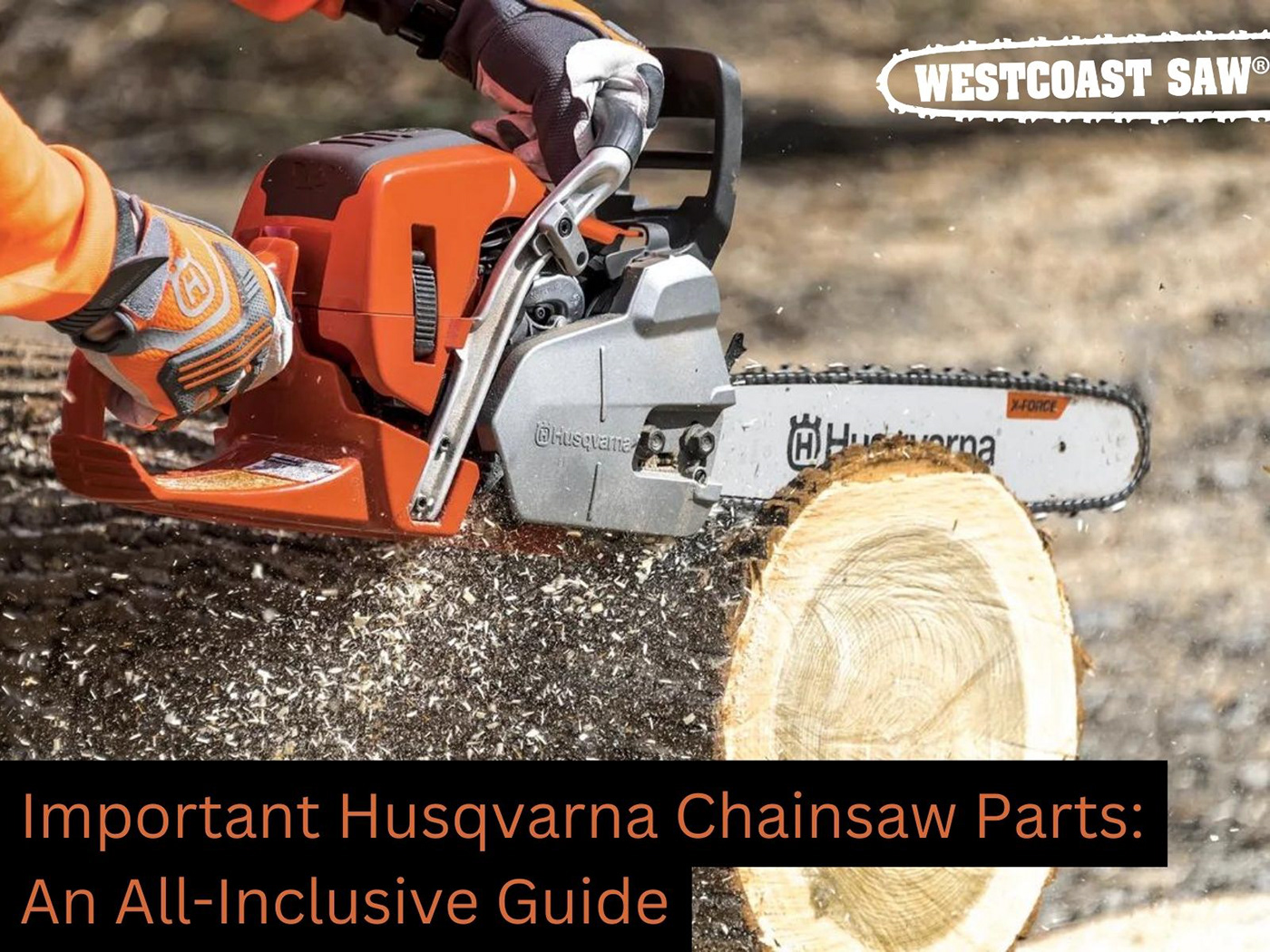 Chainsaw Man husqvarna chain saw chainsaw machine chainsaw parts westcoast saw