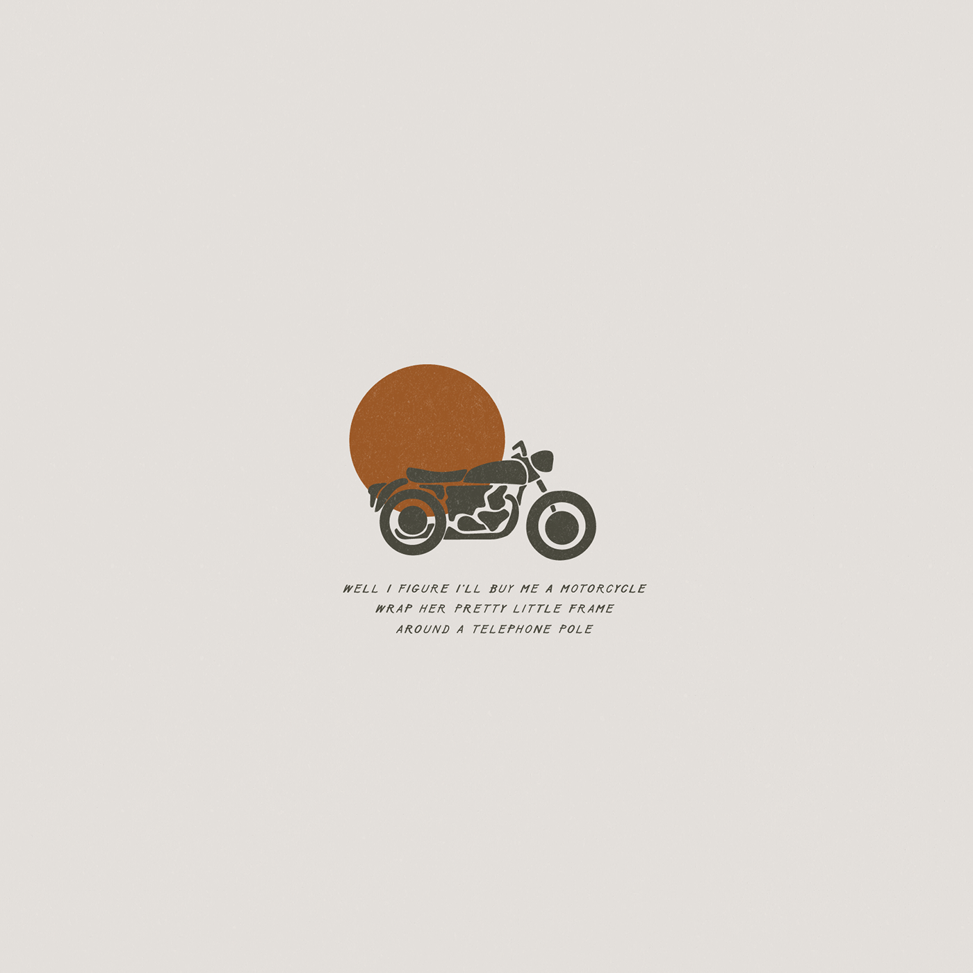 Colter Wall design ILLUSTRATION  logo Lyrics minimal minimalist motorcycle simple type design