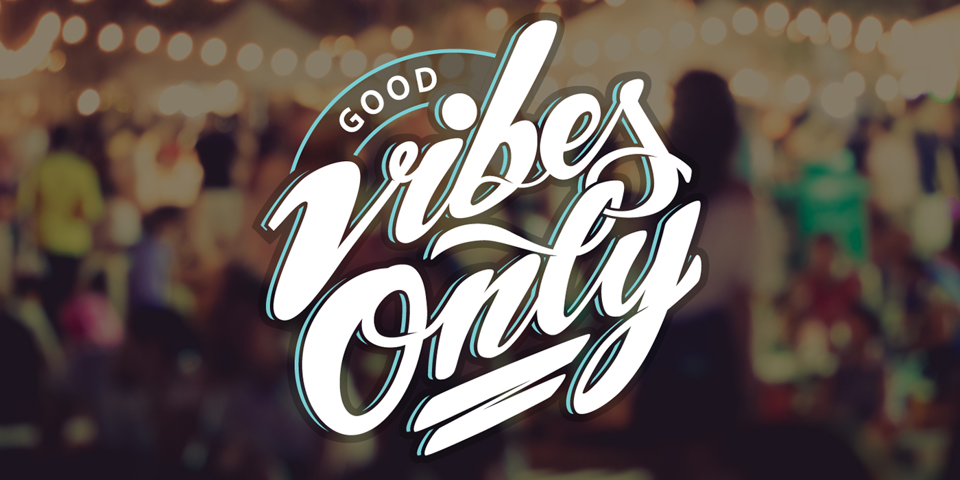 typography   HAND LETTERING ILLUSTRATION  good vibes only