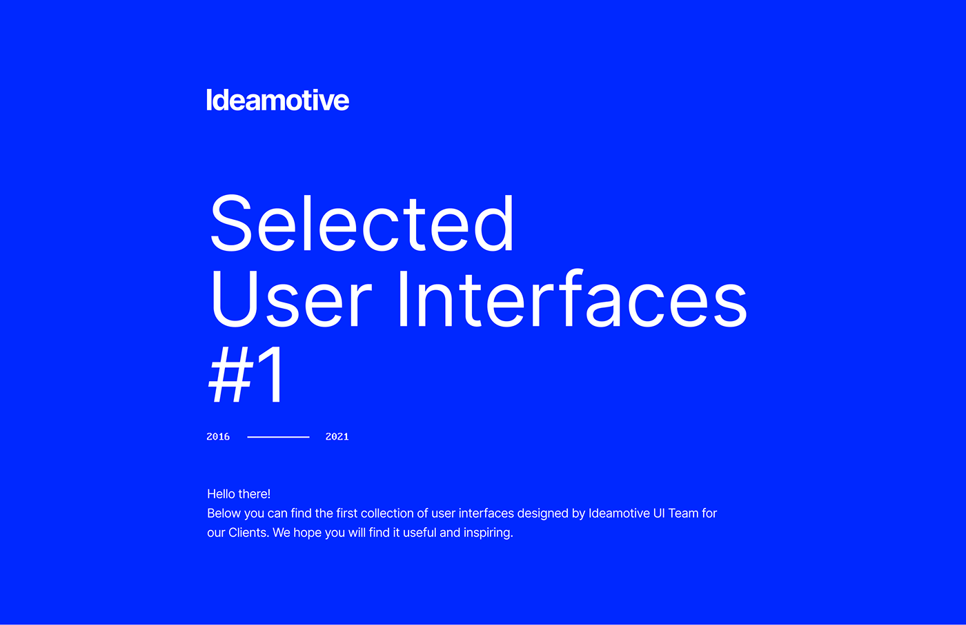 Ideamotive. Selected User Interfaces