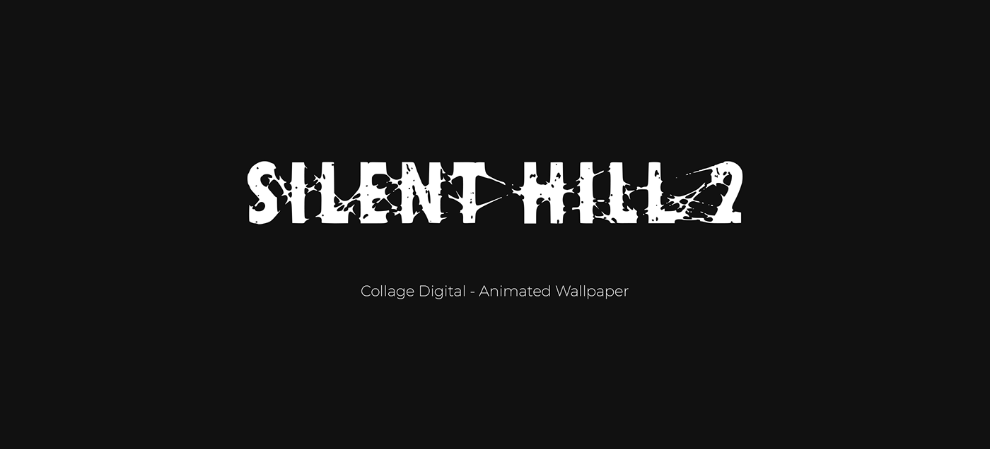 silent hill horror animation  motion graphics  collage art collage wallpaper 2DAnimation Ambient videogame