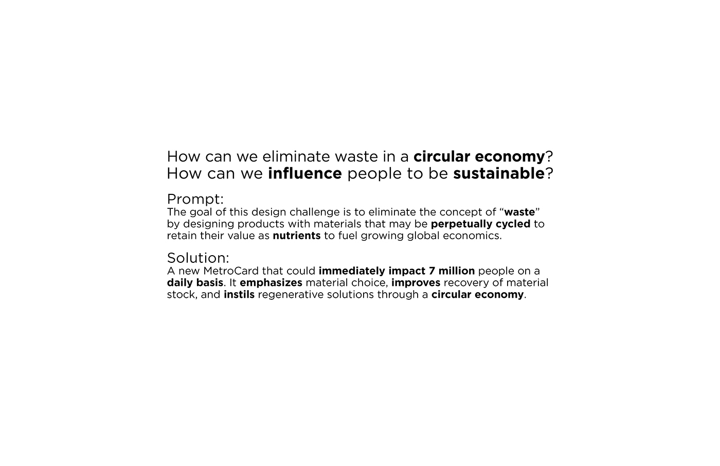 Cradle to Cradle C2C Sustainability Sustainable circular economy waste nutrients influence impact MTA MetroCard Contactless Contactless Card card bioplastic