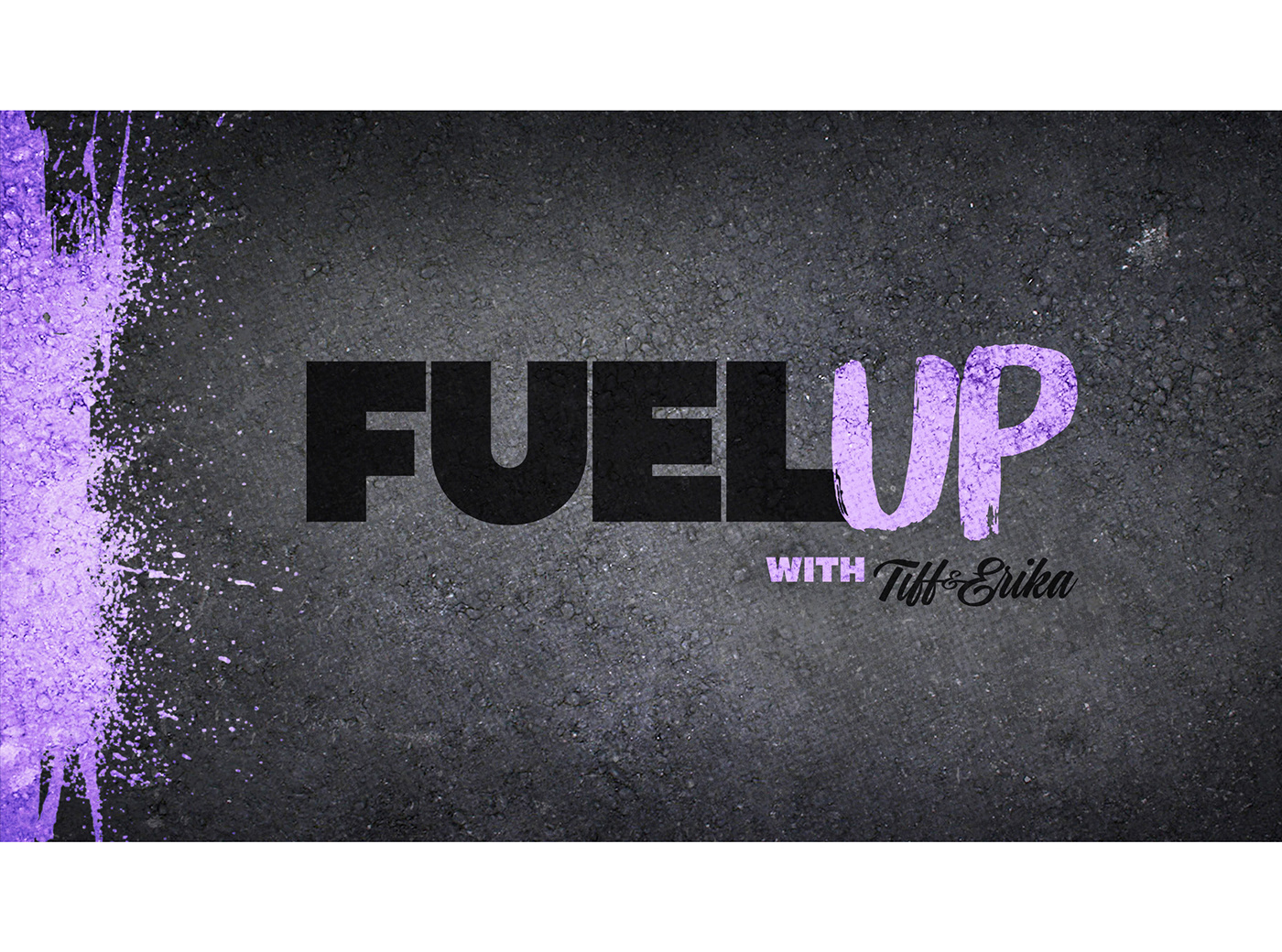 Logo art for Fuel Up by Tiff & Erika.