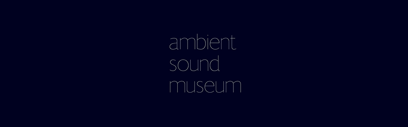 museum Ambient sound adobeawards Typeface type design sound wave branding  hairline