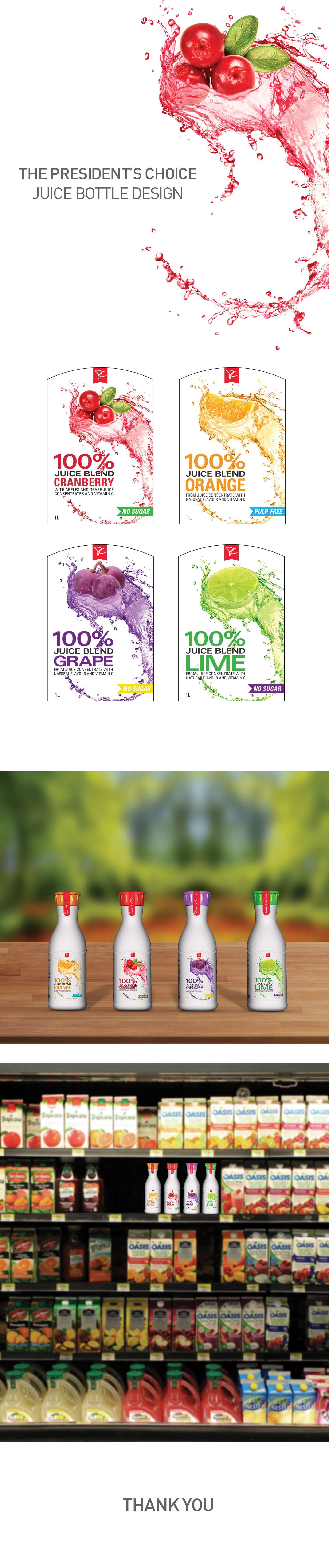 Juice Bottle Design THE PRESIDENT’S CHOICE seneca college Ibrahim Al-Watban
