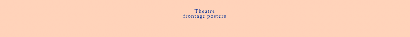 theater  Bouffes du Nord Violaine & Jeremy type font typography   painting   Photography  editorial poster