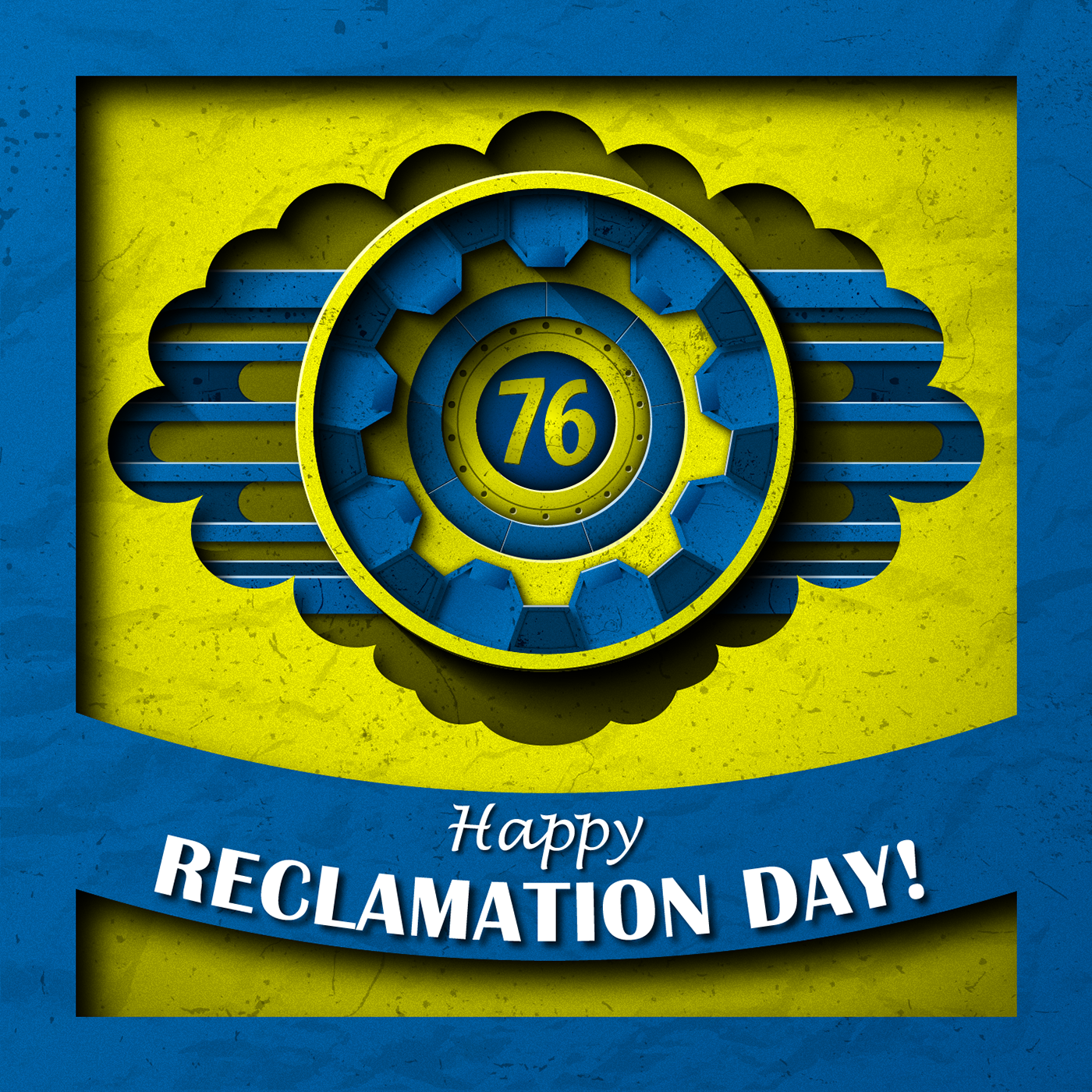 happy reclamation day fallout fallout 76 Vault poster vector Paper texture