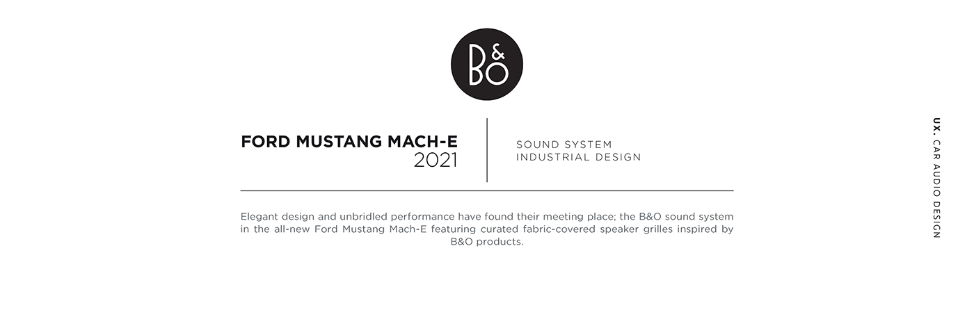 industrial design  car audio sound system Ford Mustang Mach-E Harman huemen Bang & Olufsen Premium Audio Transportation Design