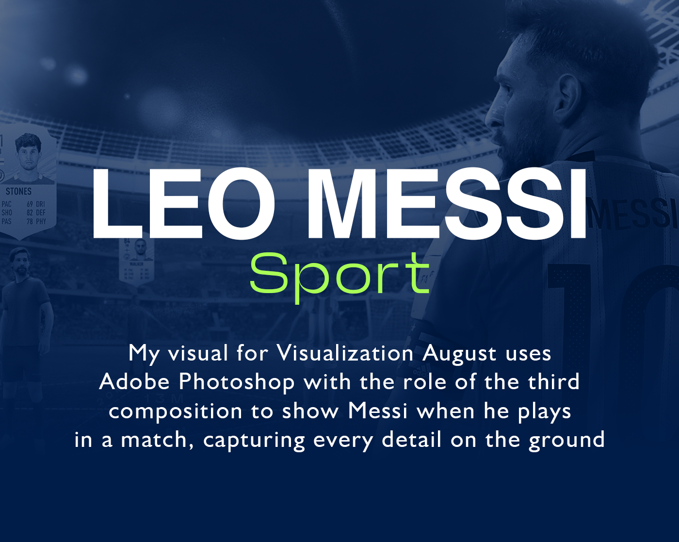Leo Messi sports football design Graphic Designer visual identity Social media post manipulation visualization Role Of Thirds