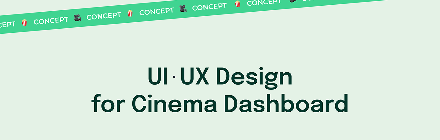 app design Cinema dashboard Film   Mobile app tickets UI/UX user interface Web Design  Website