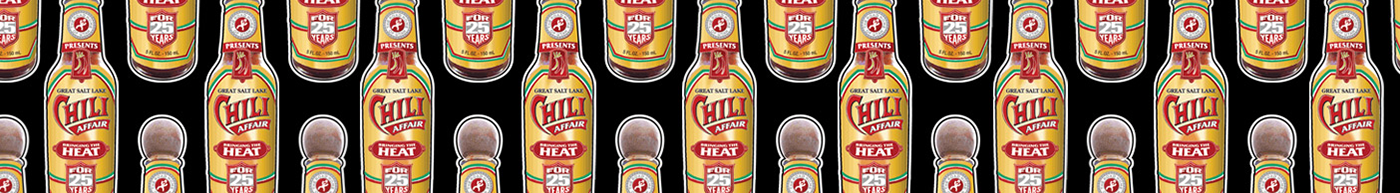 chili sauce Hot meat beans hispanic latino special Event anniversary ANNUAL Promotion live Entertainment bottle Icon insignia symbol crest Logotype logo graphic design marketing   spicy sauced drunk drink alcohol band restaurant chef top executive sexy volunteer charity kids families family years stamp bus Kiosk POD piblic environmental Outdoor graphics downtown banner sign hanging city inner Poverty LOW income golf tee ball towel robe bath beach Entry Form ticket poster news paper newspaper ad envelope andy worhol pop art wallpaper wall iphone screen tall text font sans serif