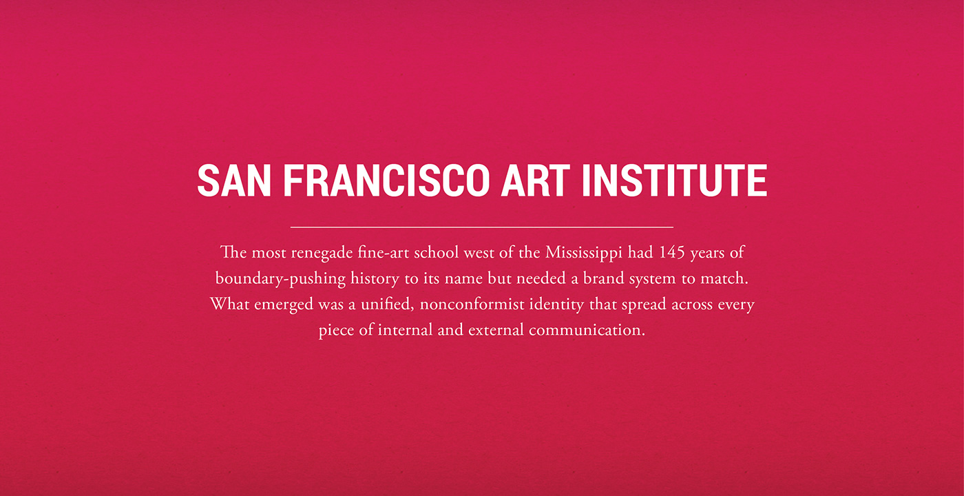 gershoni sfai san francisco art institute Collateral wayfinding Signage Website marketing strategy Original Content brand identity innovation storytelling  