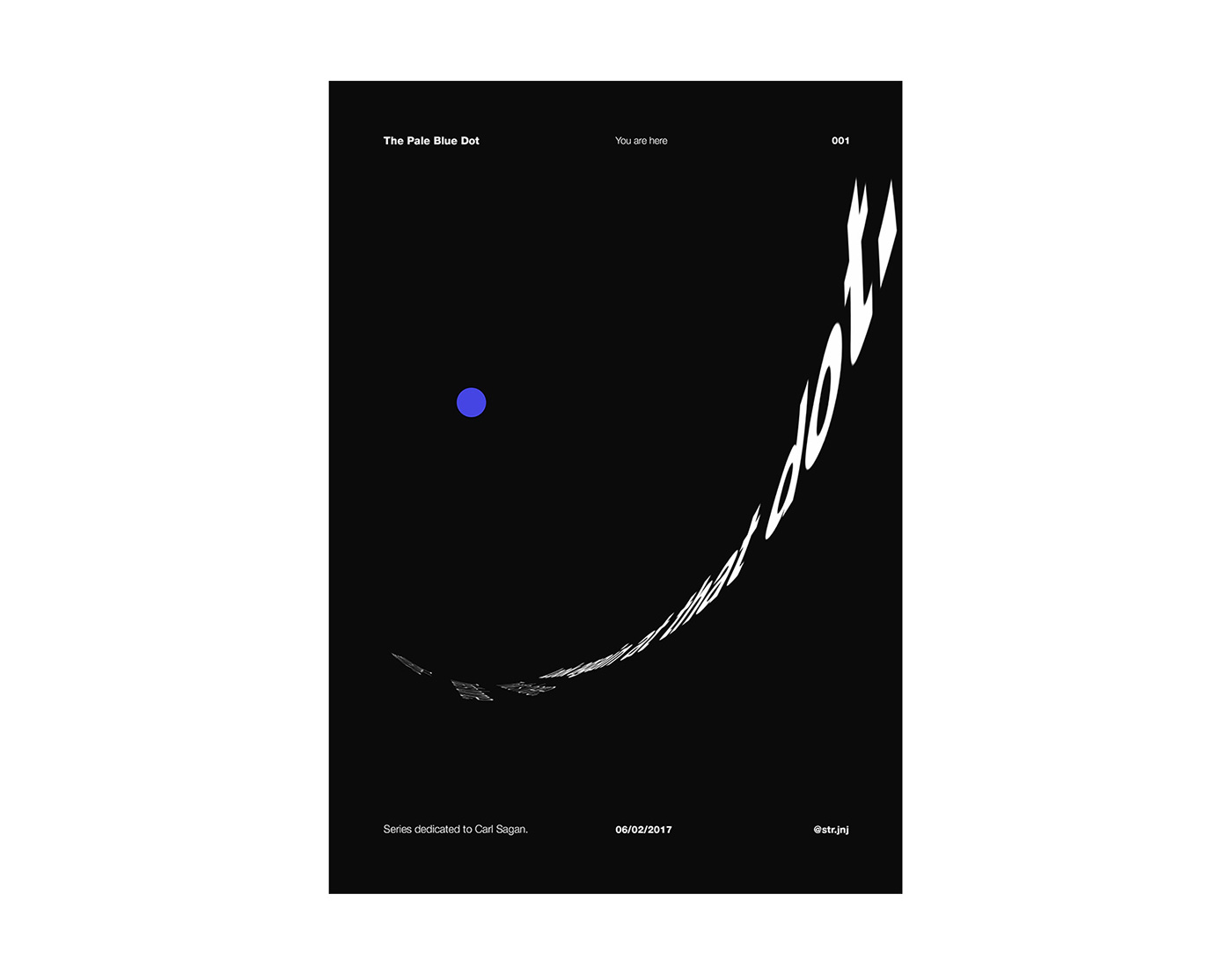 poster typography   black and white carl sagan earth pale blue dot Layout series