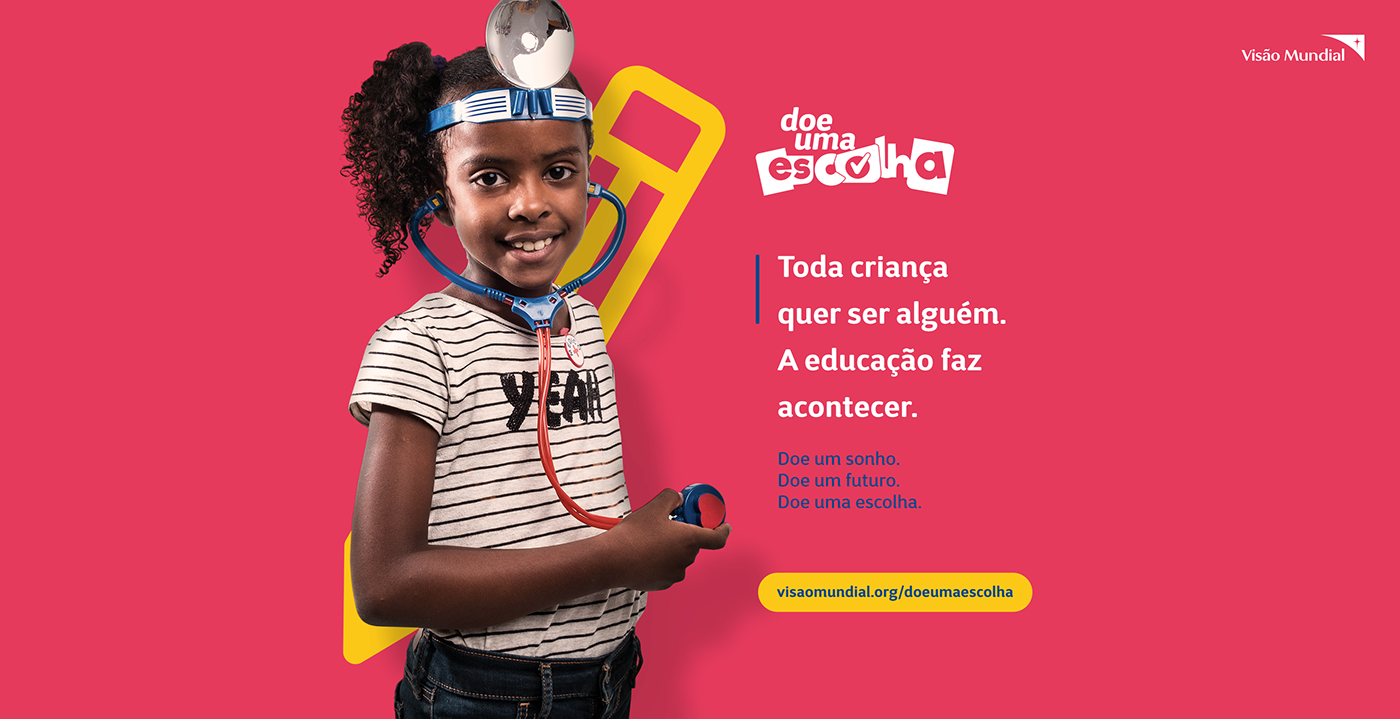 branding  Education educação kids children Choice onu unicef Worldvision