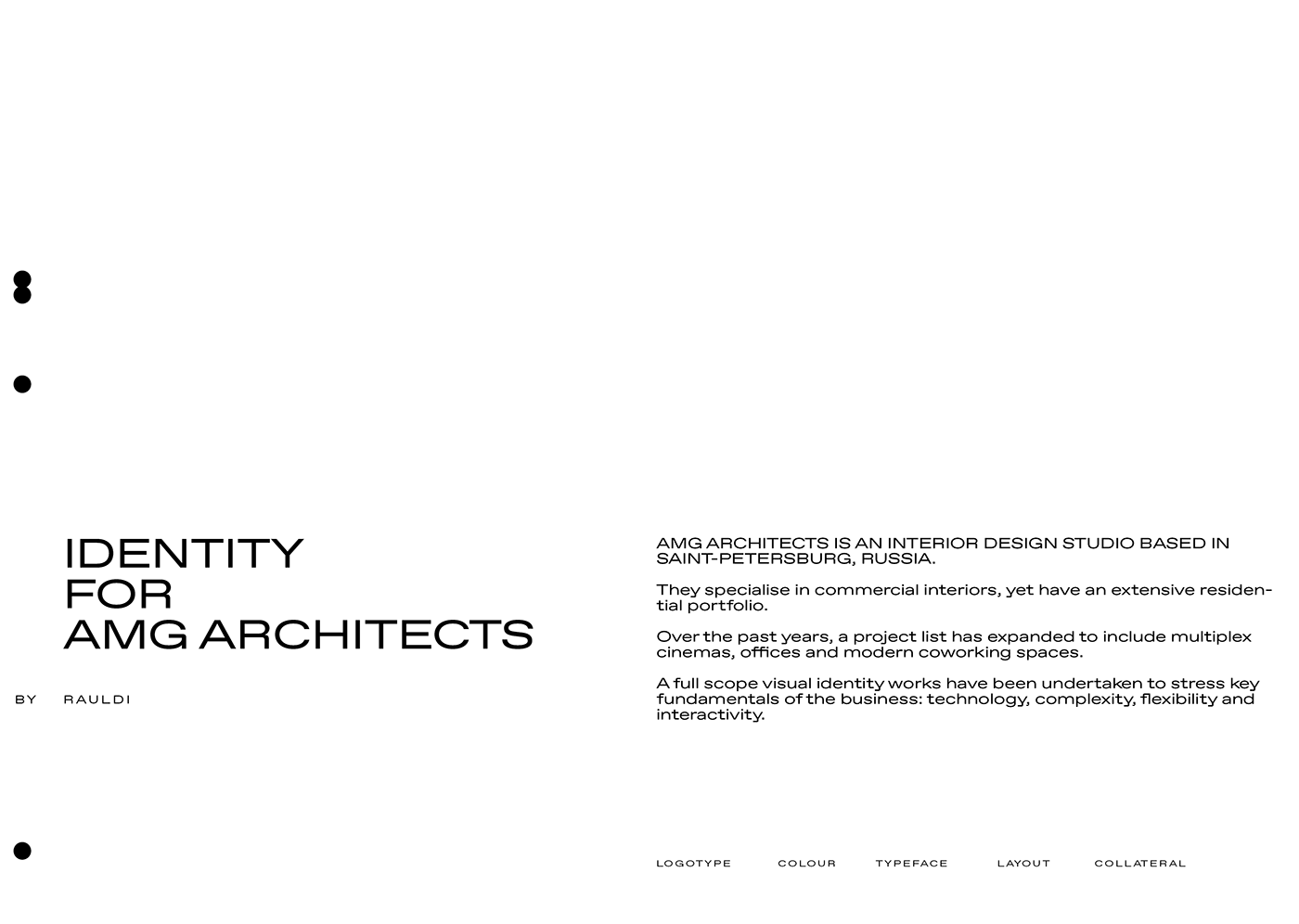 identity Logotype Layout typography   brand architecture design