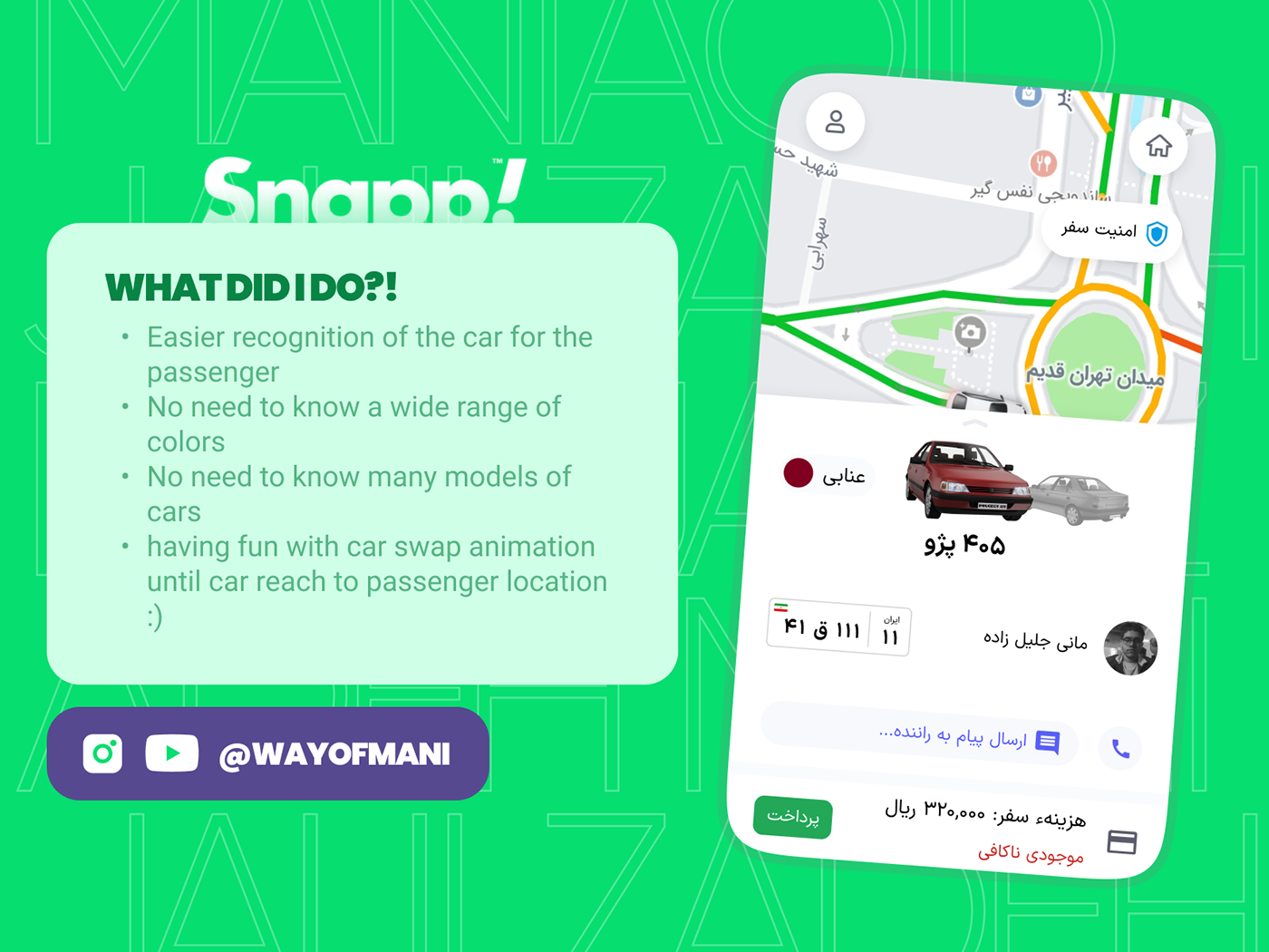 car design thinking Iran Mani Jalilzadeh problem solving snapp taxi app UI user experience Snapp Redesign