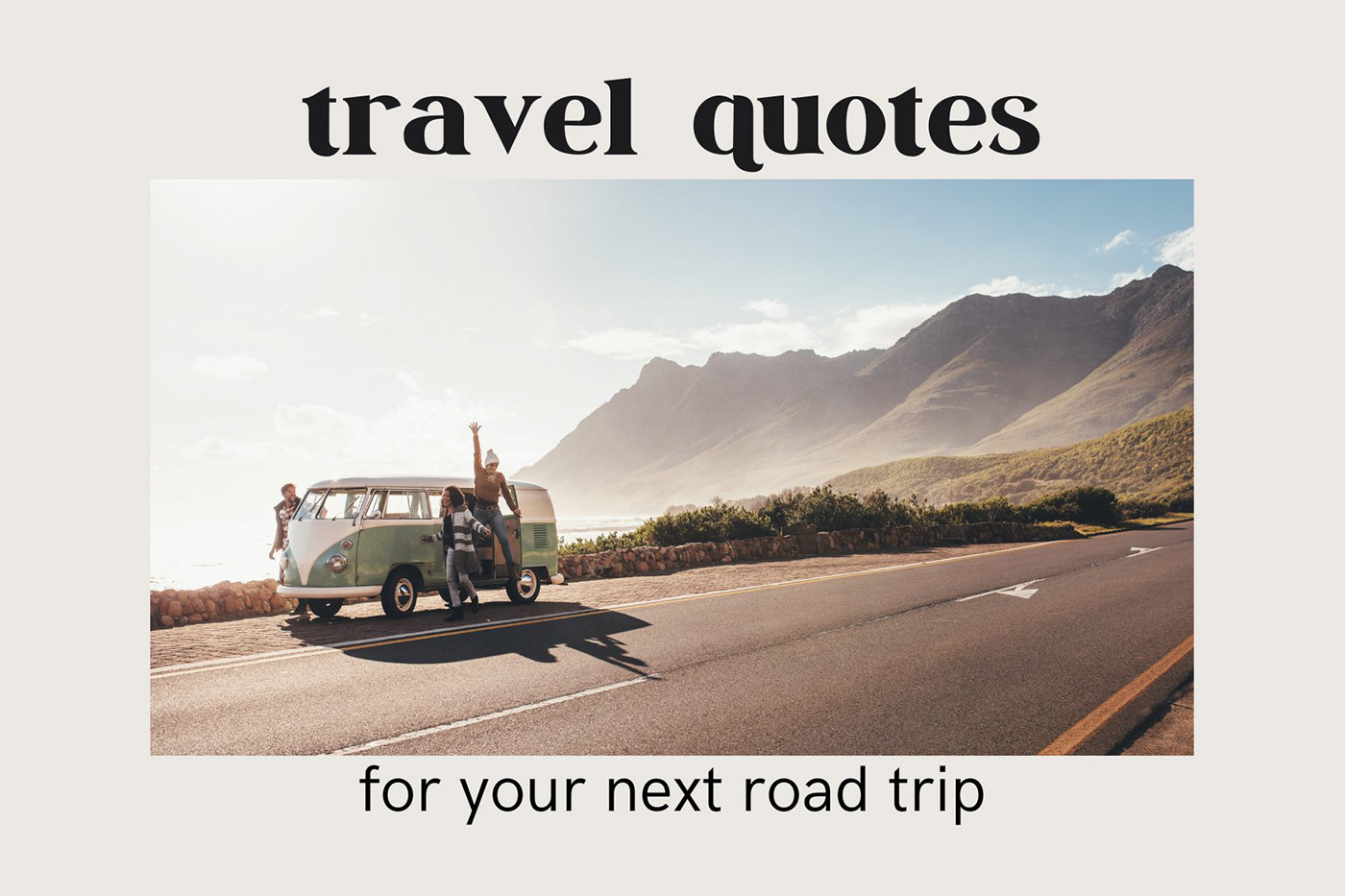 road trip travel quotes