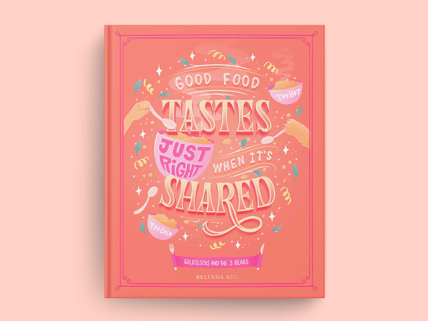 Goldilocks book cover art featuring hand lettering and illustrations of fairy tale and food art