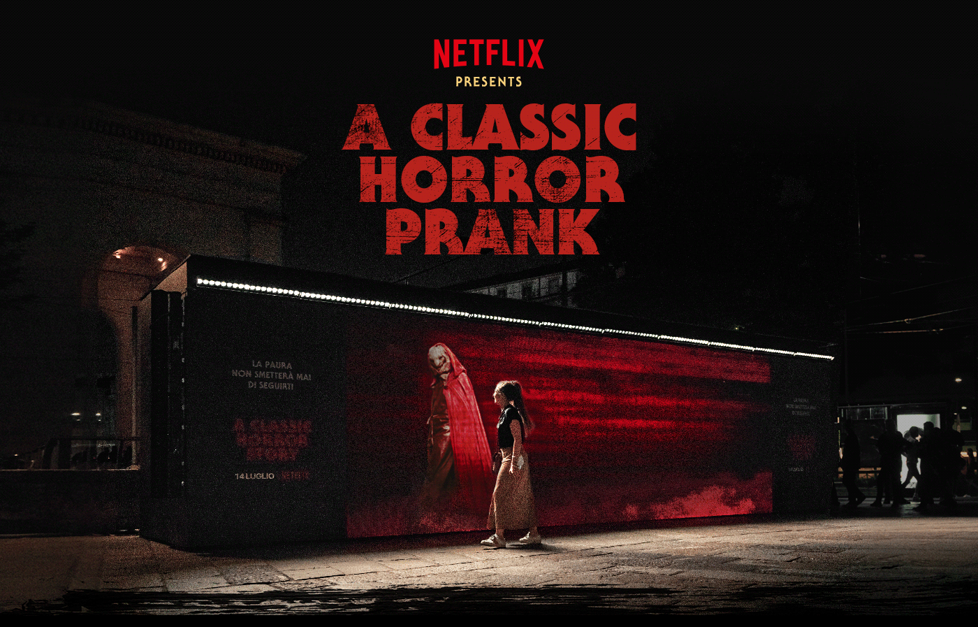 a classic horror story activation Advertising  art direction  billboard horror Netflix Prank Scary milan