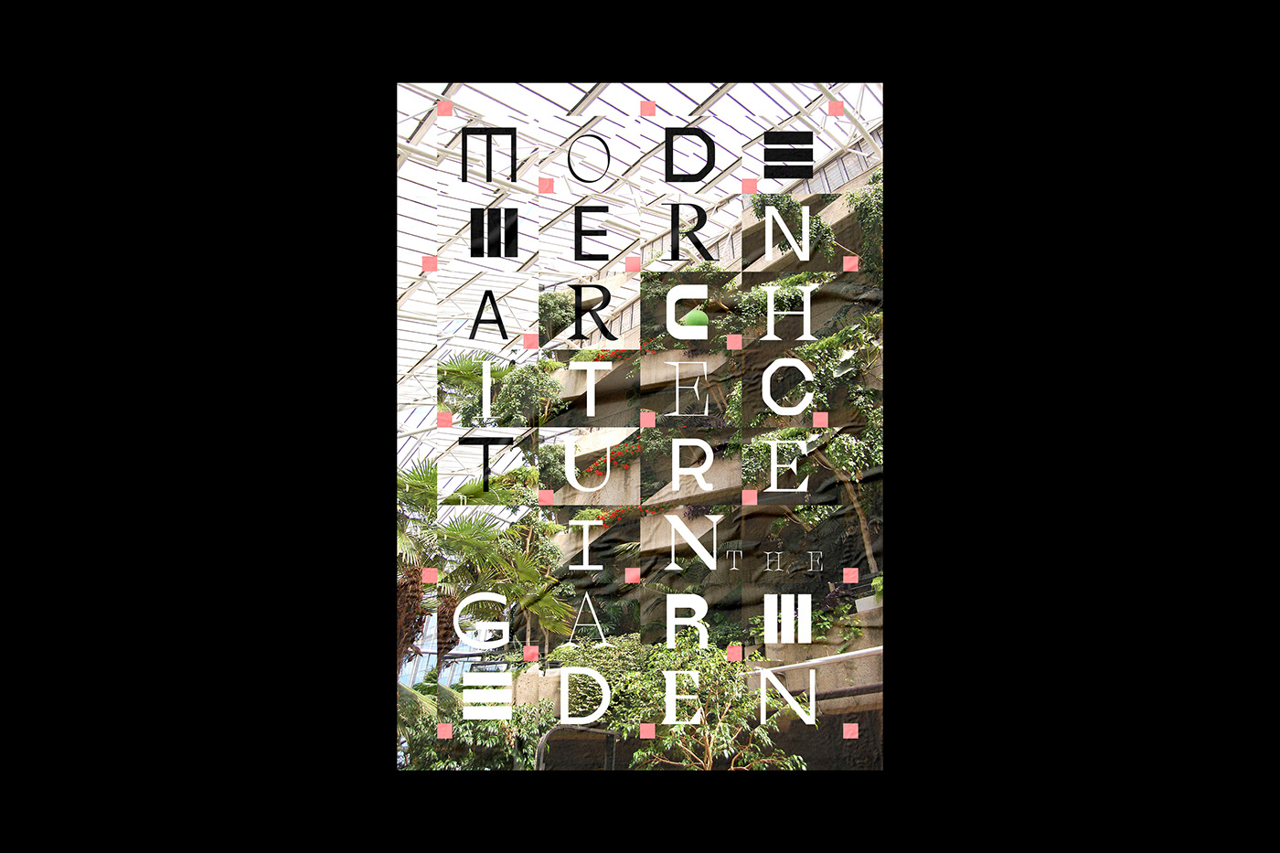 modern architecture garden modern architecture design Grafik Design posters poster editorial