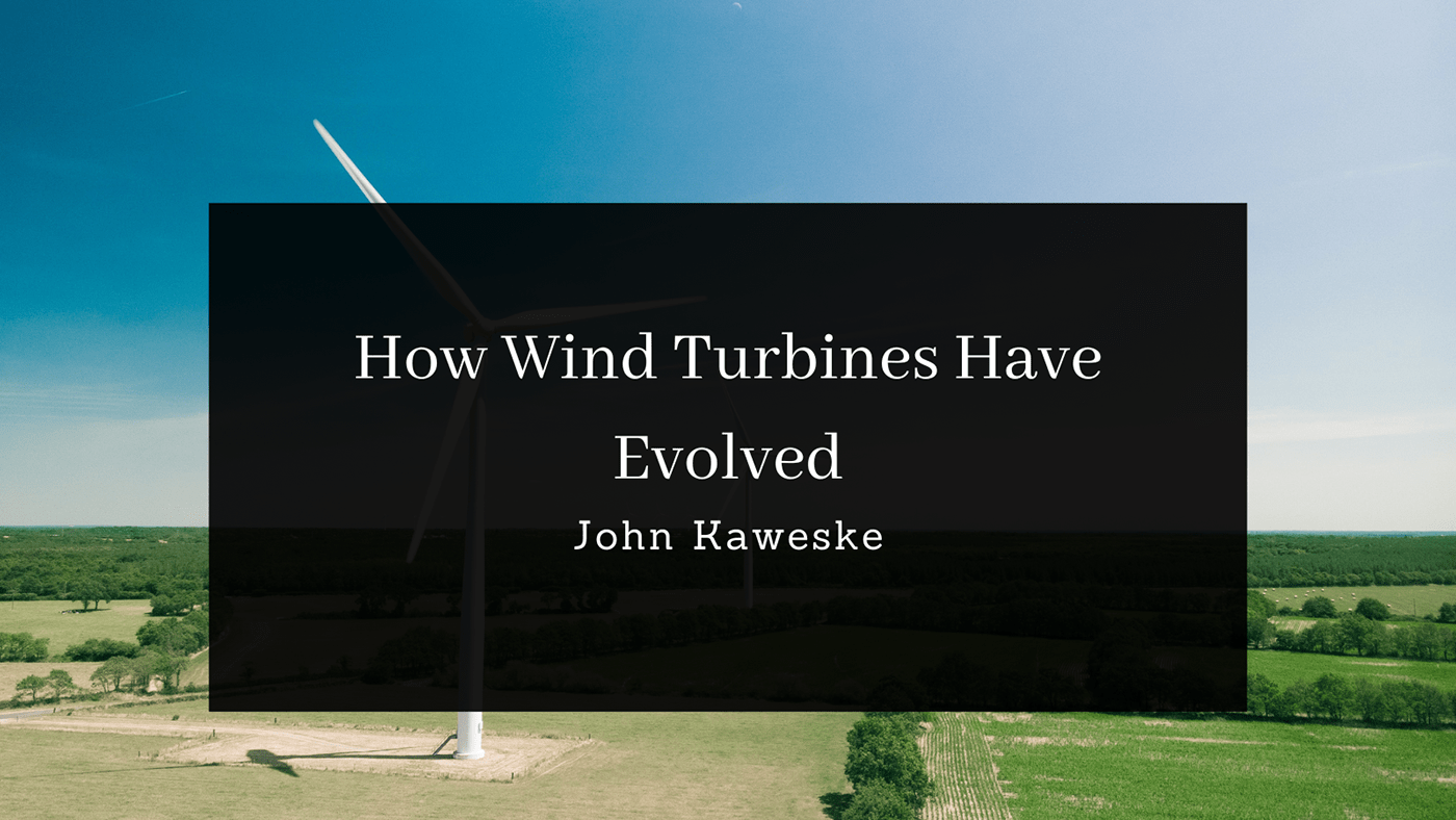 John Kaweske Renewable Energy wind turbines