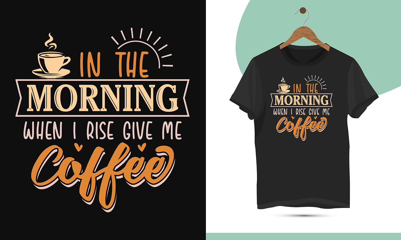 COFFEE T SHIRT DESIGN Coffee lovers coffee quotes Coffee coffee shop cafe vector t-shirt coffee logo typhograpy tshirt